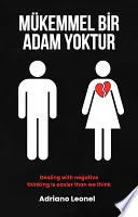 MÜKEMMEL BİR ADAM YOKTUR