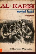 Al karısı; hikâyeler [yazan] Şevket Bulut
