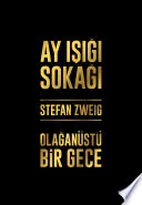 Olağanüstü Bir Gece-Ayışığı Sokağı