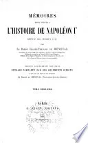 Memoires Pour Servir a L'histoire de Napoleon 1