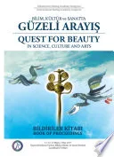 BİLİM KÜLTÜR ve SANATTA GÜZELİ ARAYIŞ BİLDİRİLER