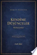 Kendime Düşünceler