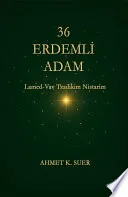 36 ERDEMLİ ADAM