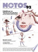 Notos Öykü 92 - Edebiyat ve Yürüyen Kadınlar