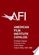 AFI Catalog of Motion Pictures Produced in the United States