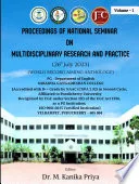 PROCEEDINGS OF NATIONAL SEMINAR ON MULTIDISCIPLINARY RESEARCH AND PRACTICE VOLUME 1