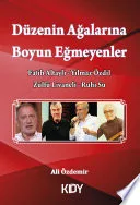 Düzenin Ağalarına Boyun Eğmeyenler