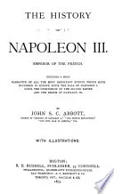 The History of Napoleon III, Emperor of the French
