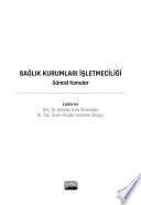 SAĞLIK KURUMLARI İŞLETMECİLİĞİ - Güncel Konular