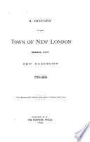 A History of the Town of New London, Merrimack County, New Hampshire, 1779-1899 ...