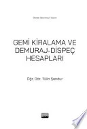 Gemi Kiralama ve Demuraj-Dispeç Hesapları