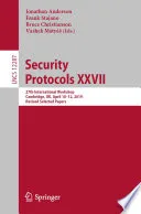 Security Protocols XXVII