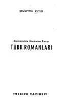 Başlangıçtan günümüze kadar Türk romanları