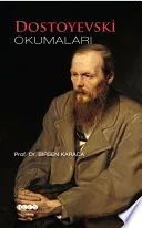 Dostoyevski Okumaları