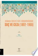 Osmanlı Devleti Sivil Bürokrasisinde Suç ve Ceza (1892-1900)