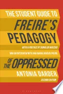 The Student Guide to Freire's 'Pedagogy of the Oppressed'