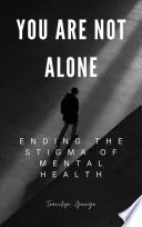 You Are Not Alone