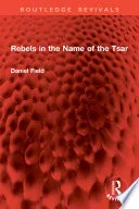 Rebels in the Name of the Tsar