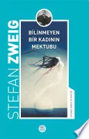 Bilinmeyen Bir Kadının Mektubu - Stefan Zweig