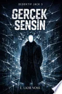 DEDEKTİF JACK 3: GERÇEK SENSİN