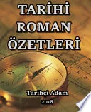 Tarihi Roman Özetleri