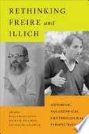 Rethinking Freire and Illich