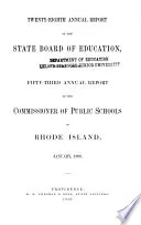 Annual Report of the State Board of Education, Together with the ... Annual Report of the Commissioner of Public Schools of Rhode Island