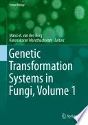 Genetic Transformation Systems in Fungi, Volume 1