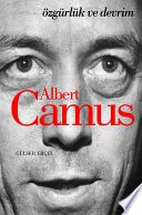 Albert Camus: Özgürlük ve Devrim