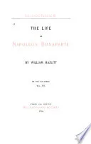 The Life of Napoleon Bonaparte