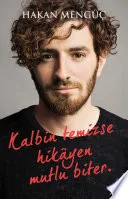 Kalbin Temizse Hikayen Mutlu Biter