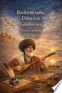 Bozkırın ruhu, dilin özü, gönlün sesi || ÖZGÜN ŞİİRLER